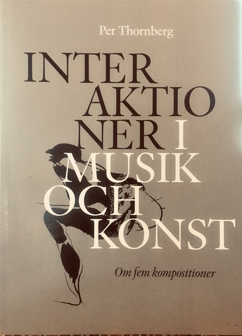 [Interaktioner_i_musik_och_konst__Om_fem_kompositioner--2023--.html]